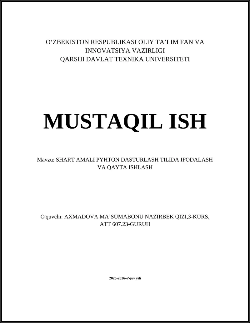 SHART AMALI PYHTON DASTURLASH TILIDA IFODALASH VA QAYTA ISHLASH
