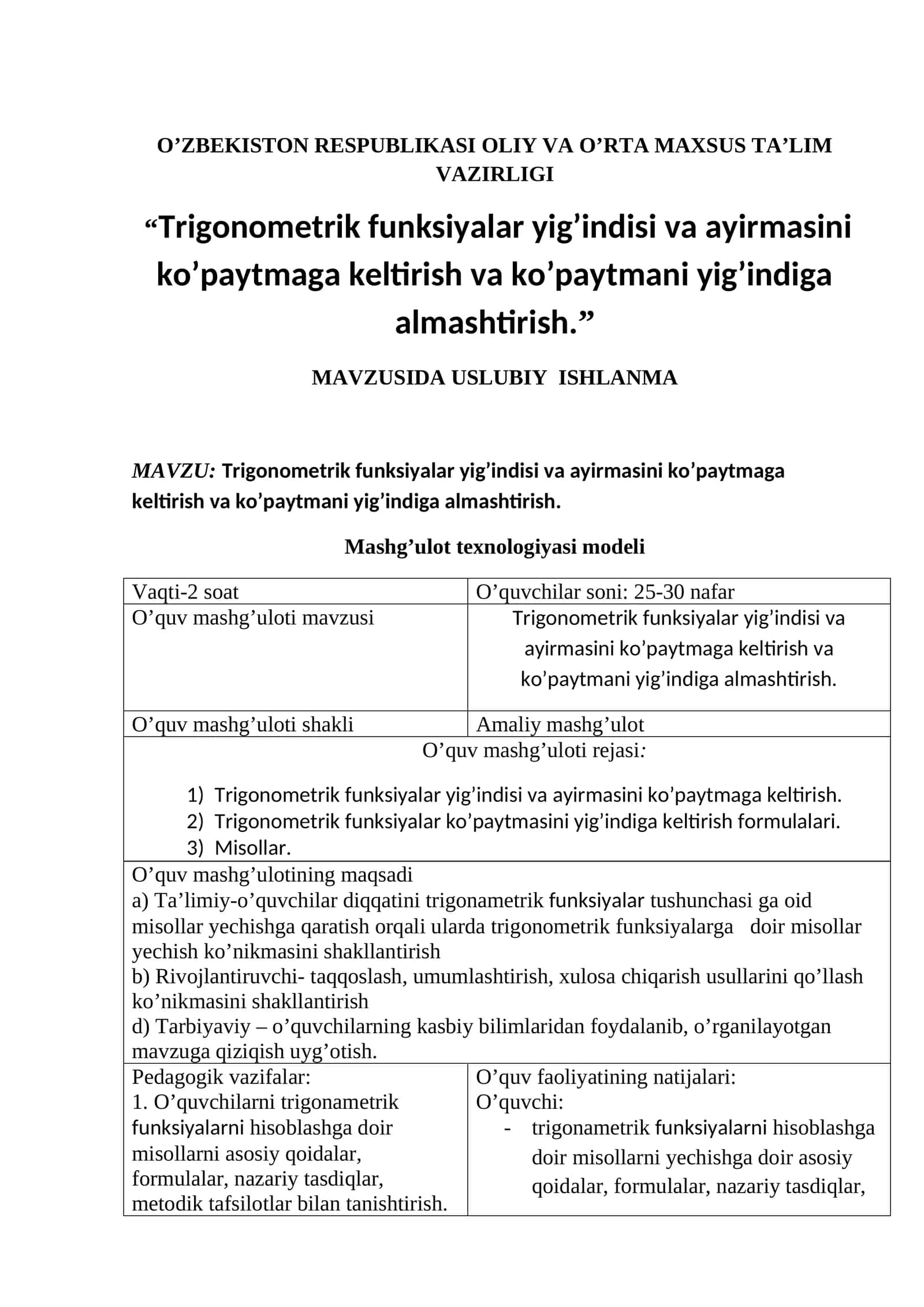Trigonometrik funksiyalar yig’indisi va ayirmasini ko’paytmaga keltirish va ko’paytmani yig’indiga almashtirish