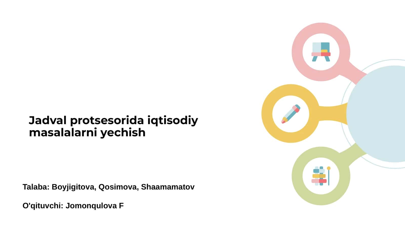 Jadval protsessorida iqtisodiy masalalarni yechish