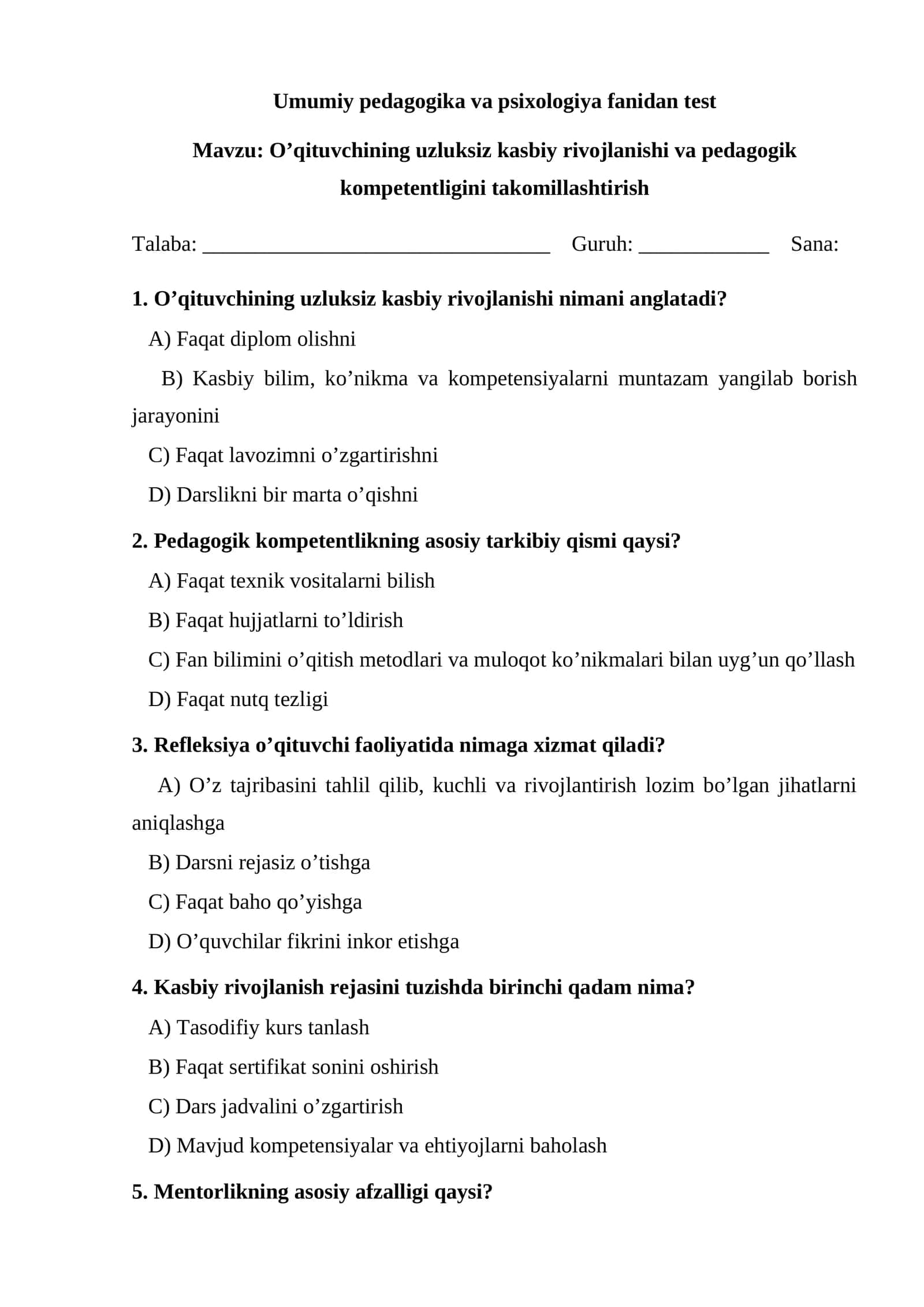 O’qituvchining uzluksiz kasbiy rivojlanishi va pedagogik kompetentligini takomillashtirish testi