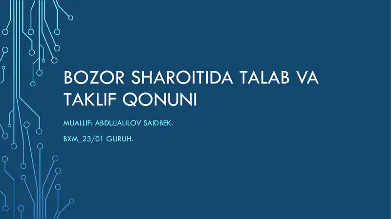 Talab va taklif qonuni: asosiy tushunchalar va iqtisodiy ahmiyat