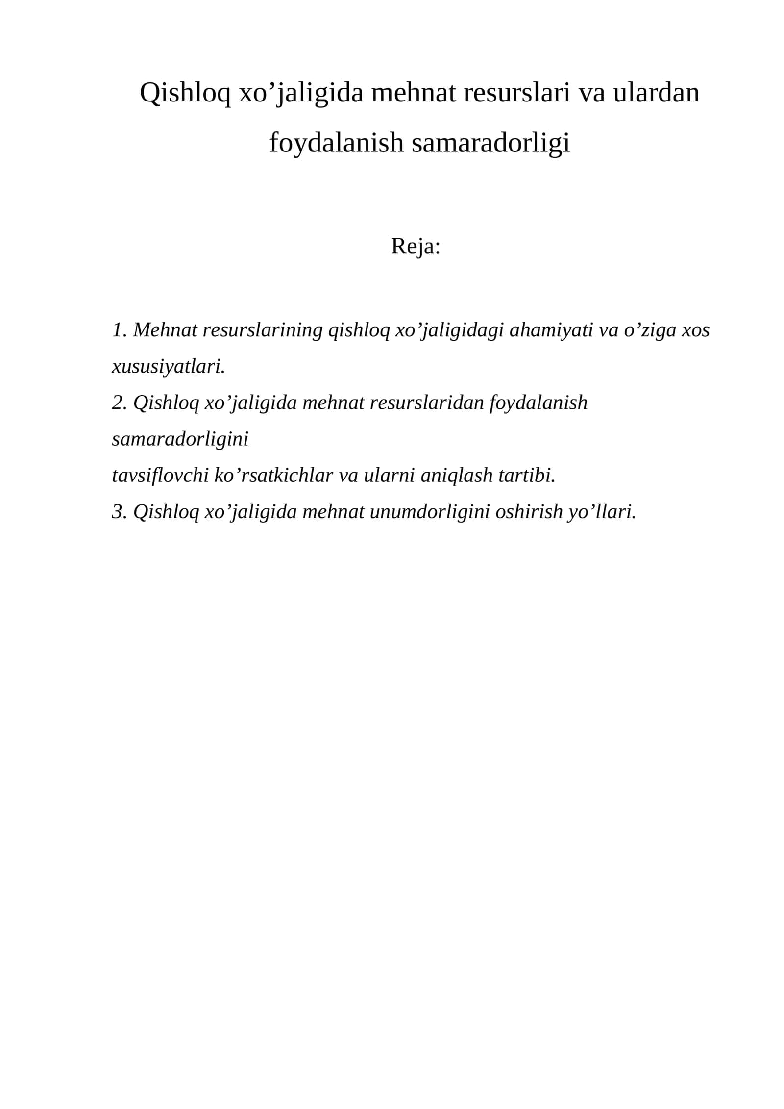 Qishloq xo’jaligida mehnat resurslari va ulardan foydalanish samaradorligi