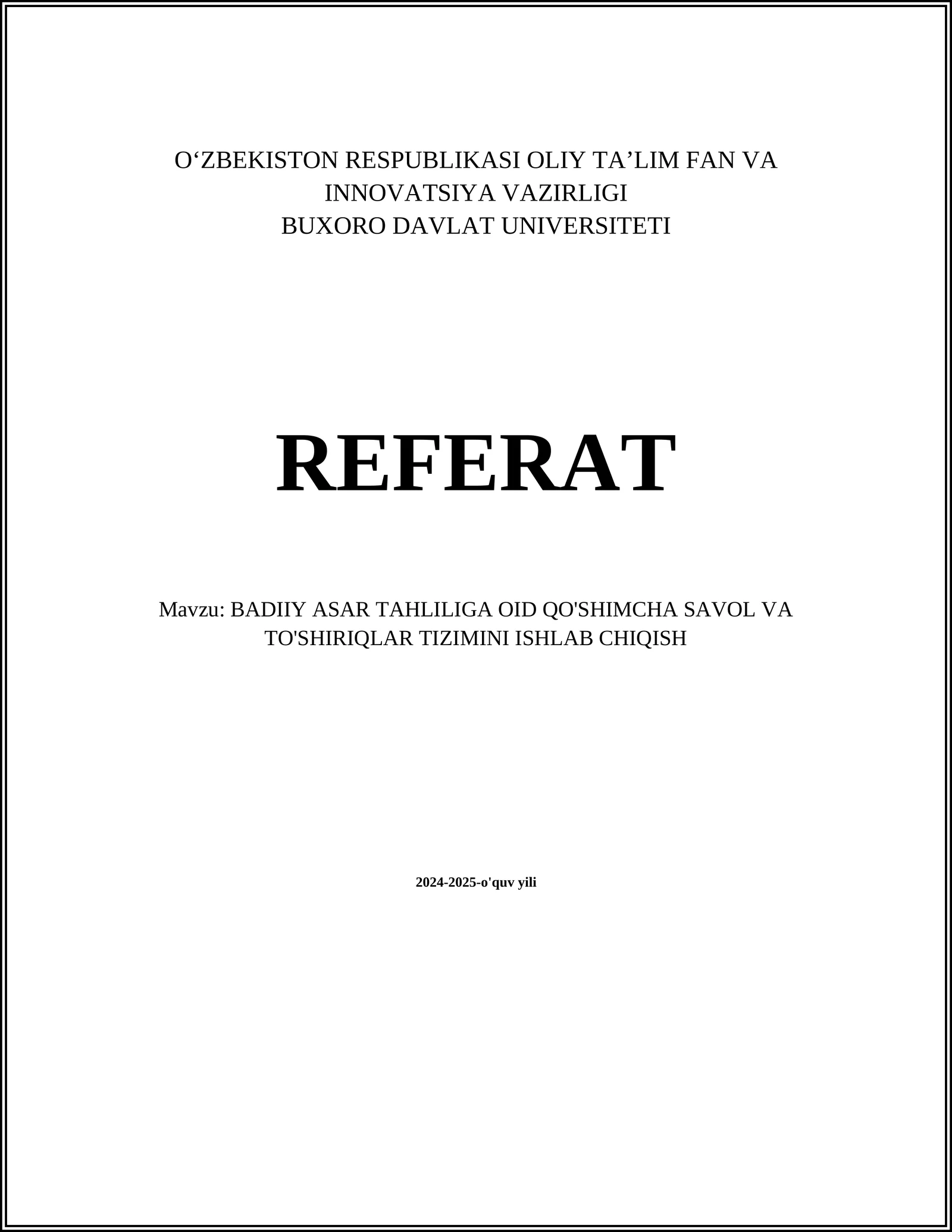 BADIIY ASAR TAHLILIGA OID QO'SHIMCHA SAVOL VA TO'SHIRIQLAR TIZIMINI ISHLAB CHIQISH