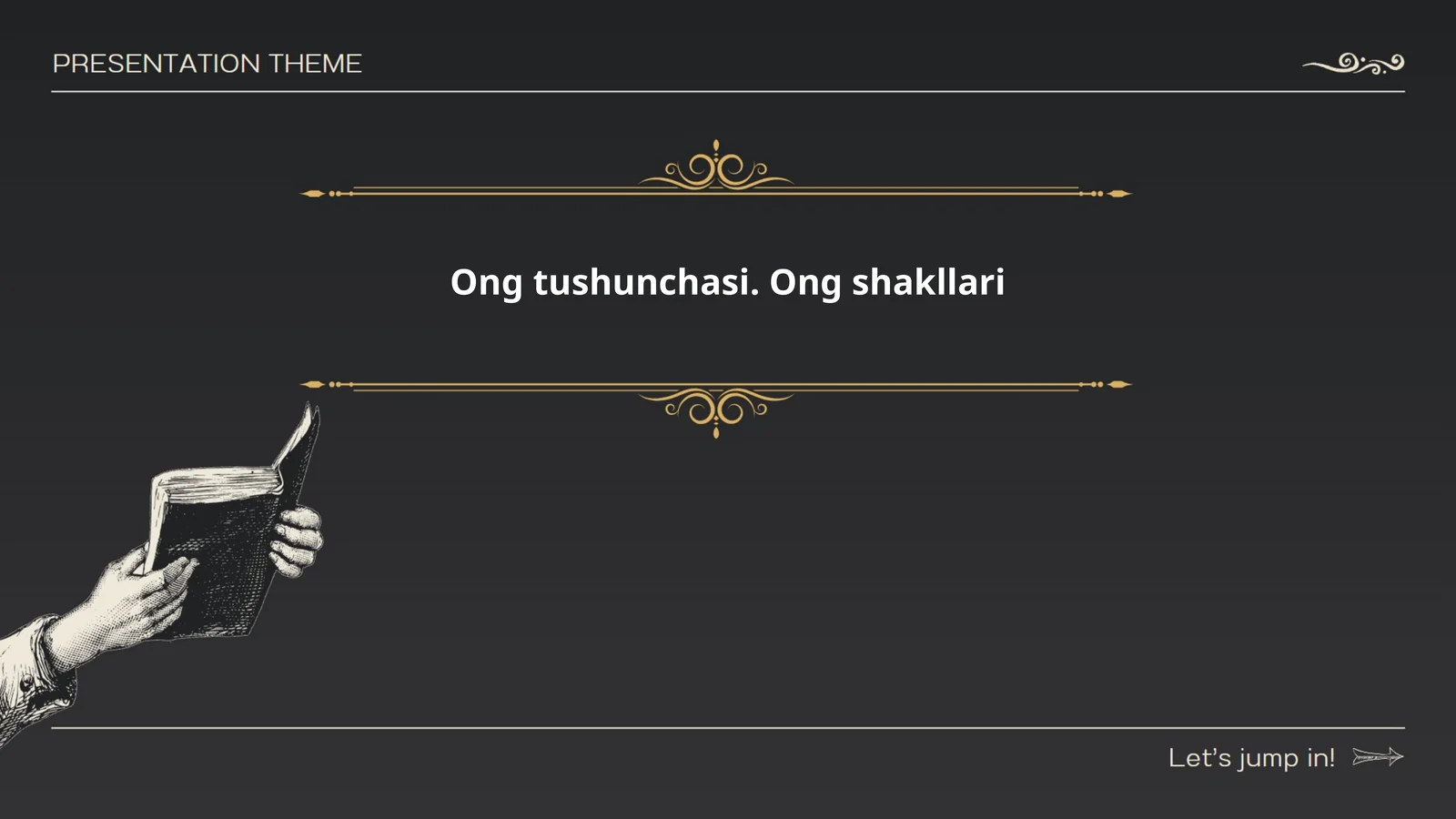 Ong tushunchasi. Ong shakllari