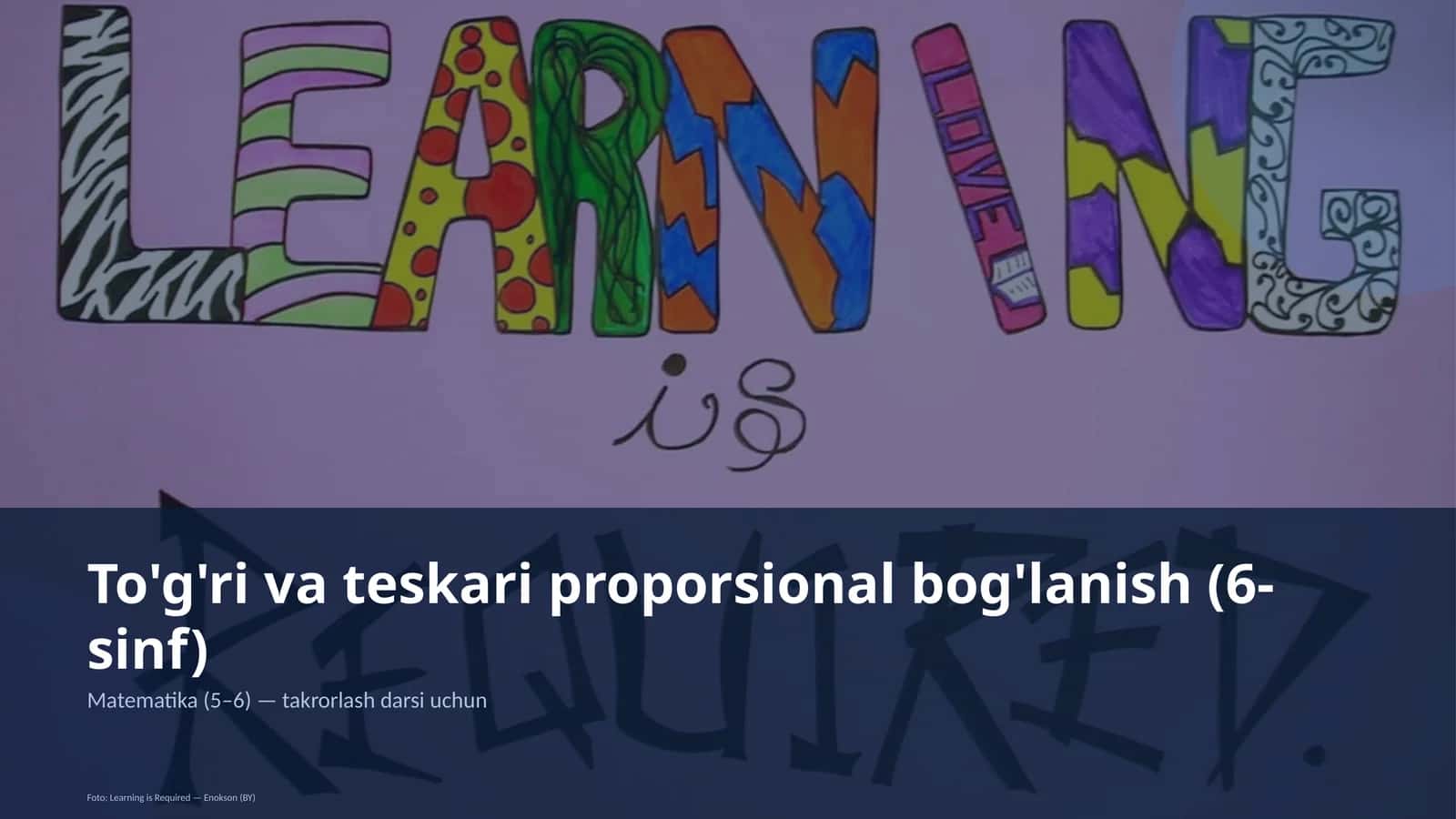 To'g'ri va teskari proporsional bog'lanish (6-sinf)