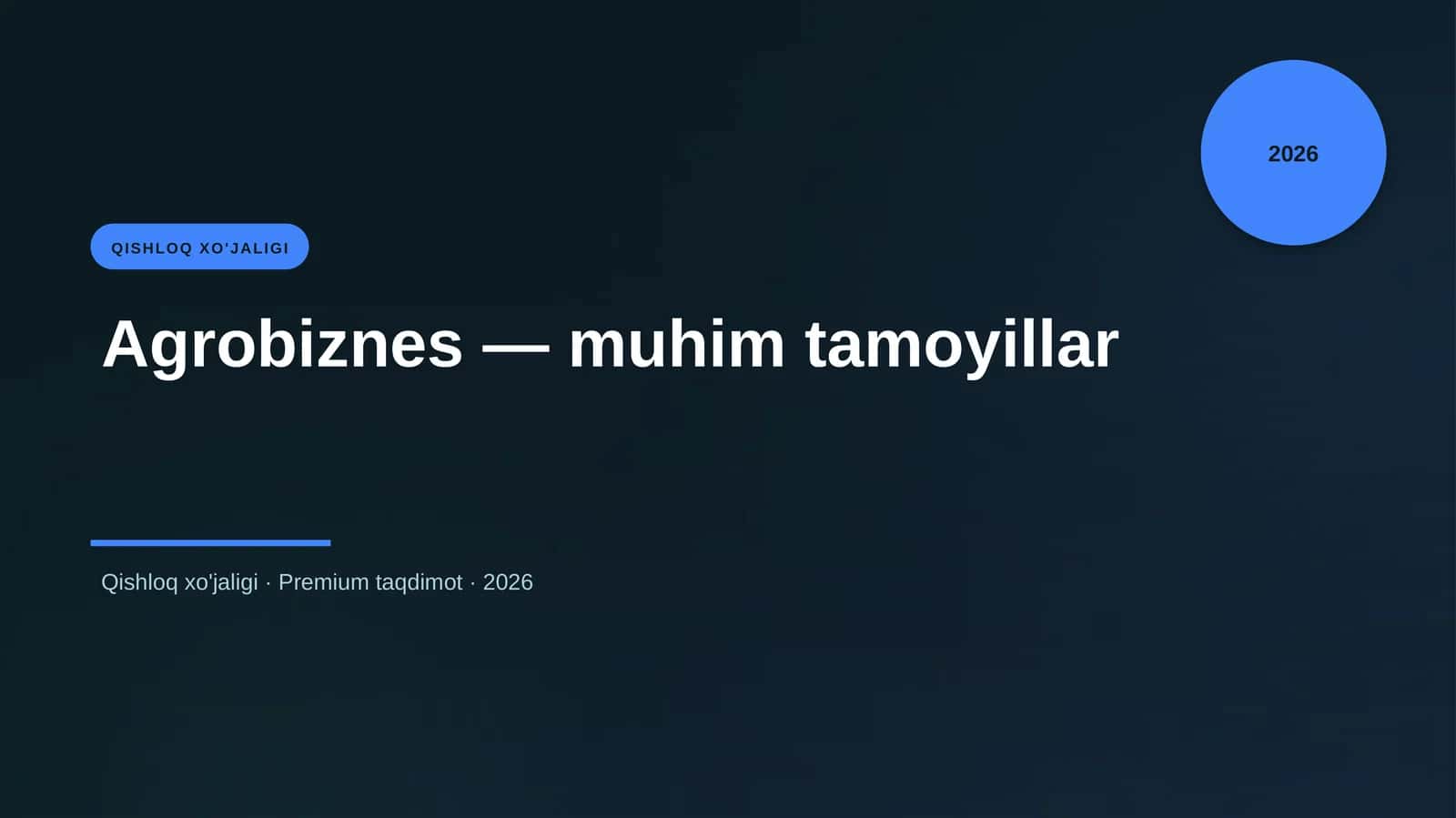 Agrobiznes — muhim tamoyillar