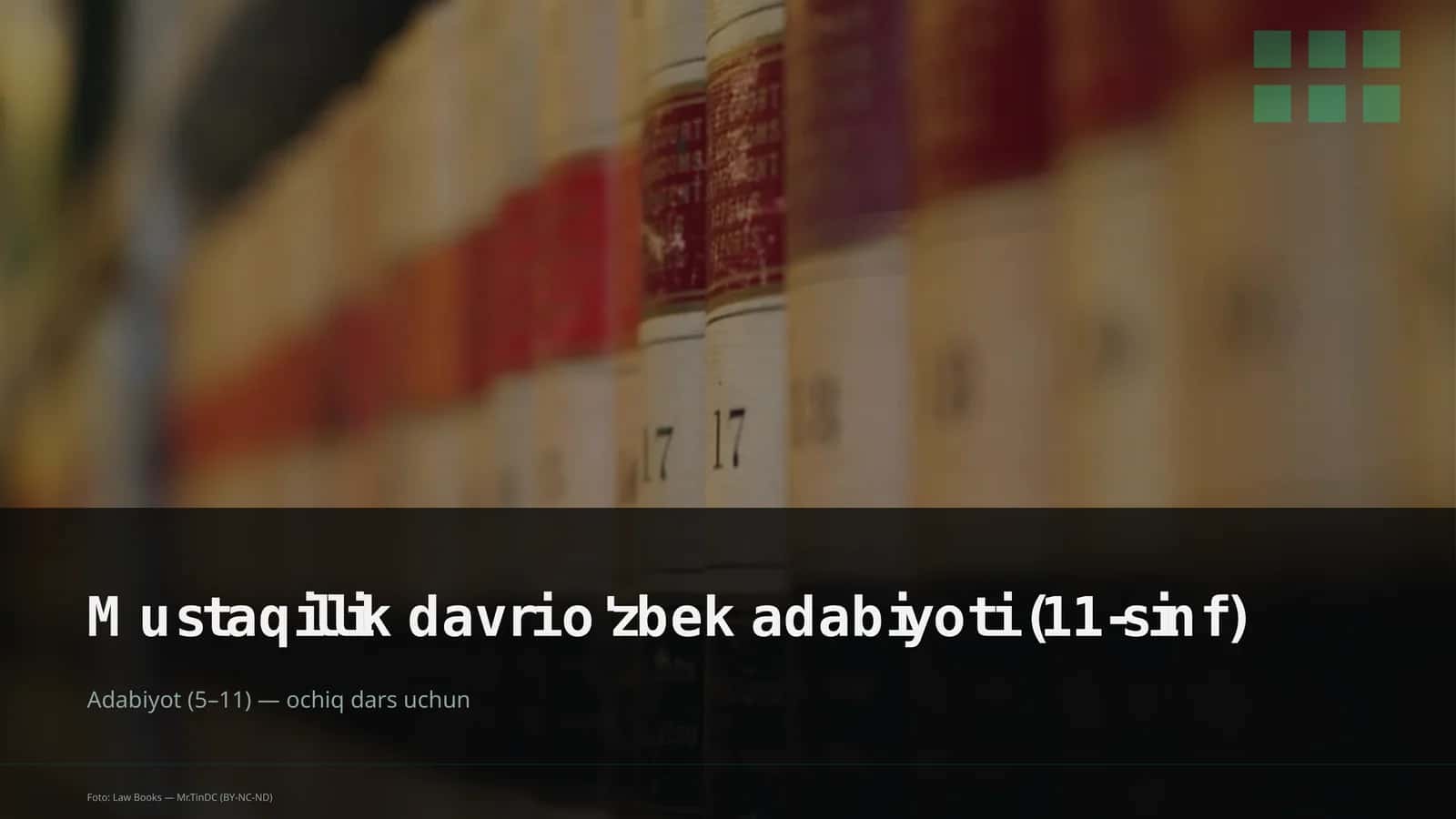 Mustaqillik davri o'zbek adabiyoti (11-sinf)
