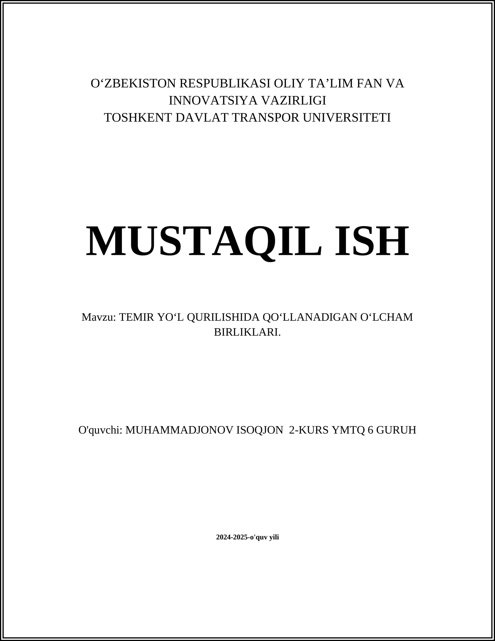 TEMIR YO‘L QURILISHIDA QO‘LLANADIGAN O‘LCHAM BIRLIKLARI