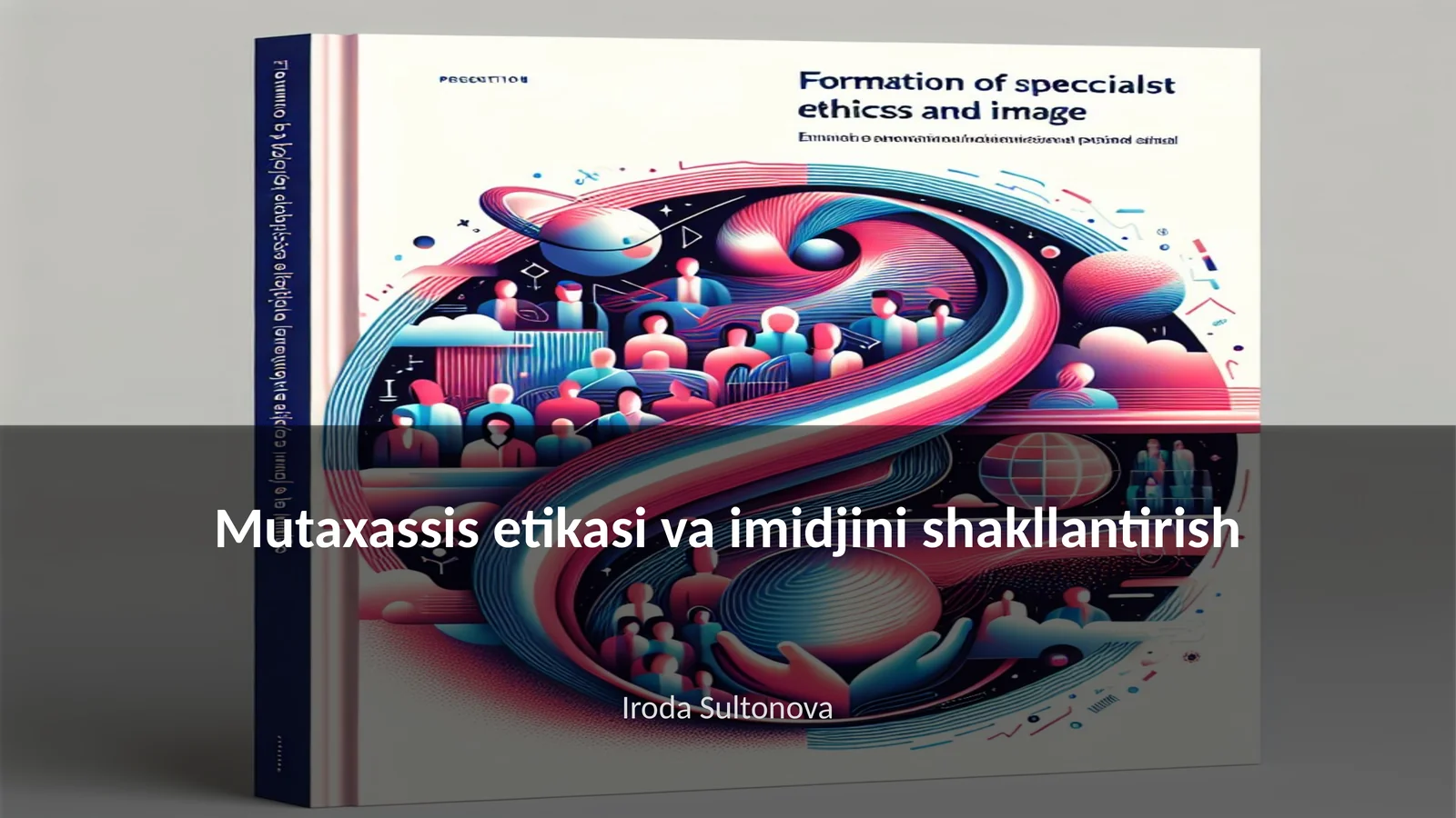 Mutaxassis etikasi va imidjini shakllantirish