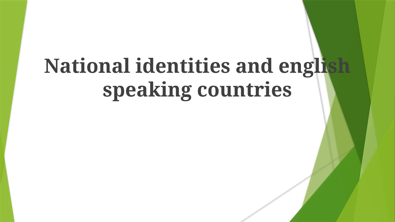 National identities and englishspeaking countries