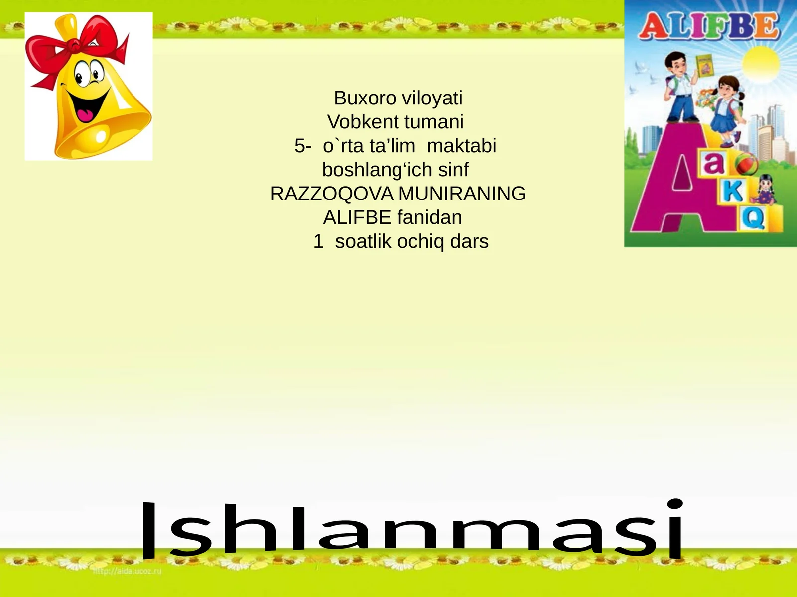 ALIFBE fanidan 1 soatlik ochiq dars Ishlanmasi