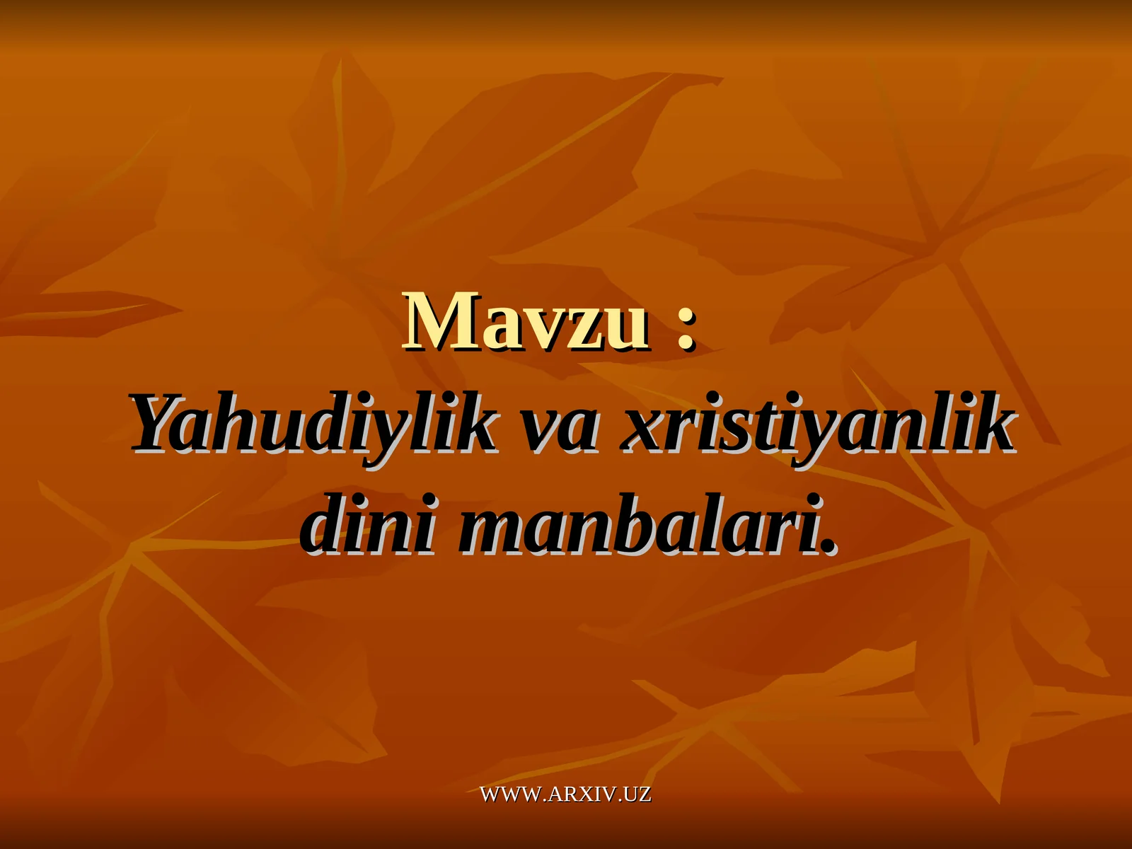 Yahudiylik va xristiyanlik dini manbalari
