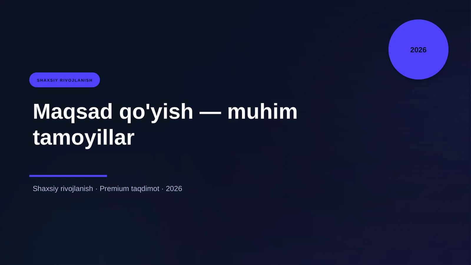Maqsad qo'yish — muhim tamoyillar