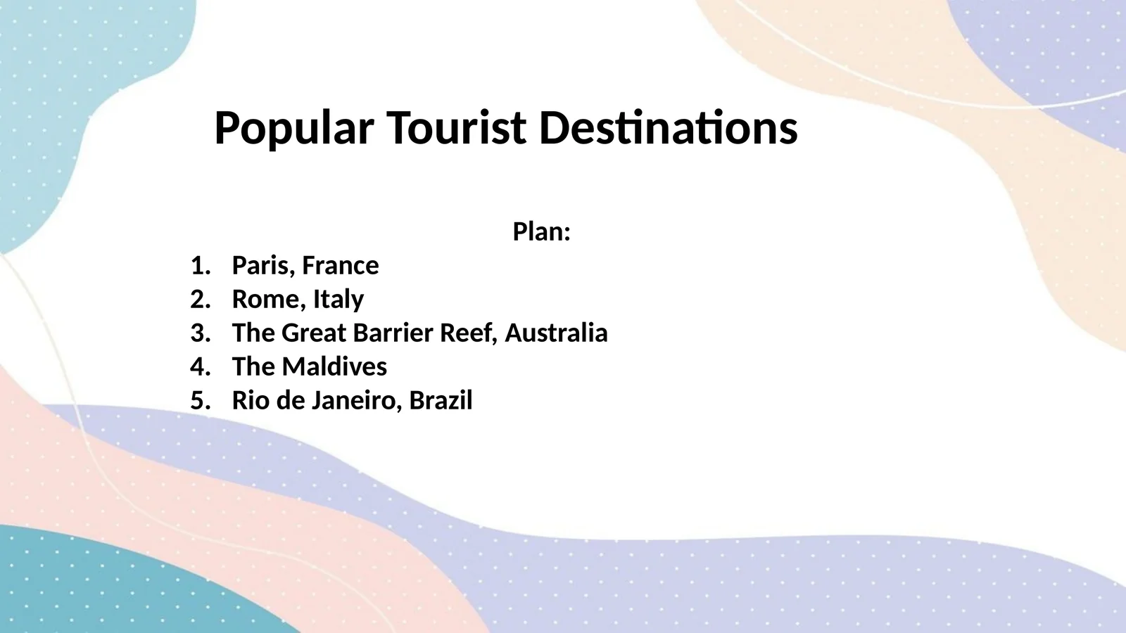 Popular Tourist Destinations