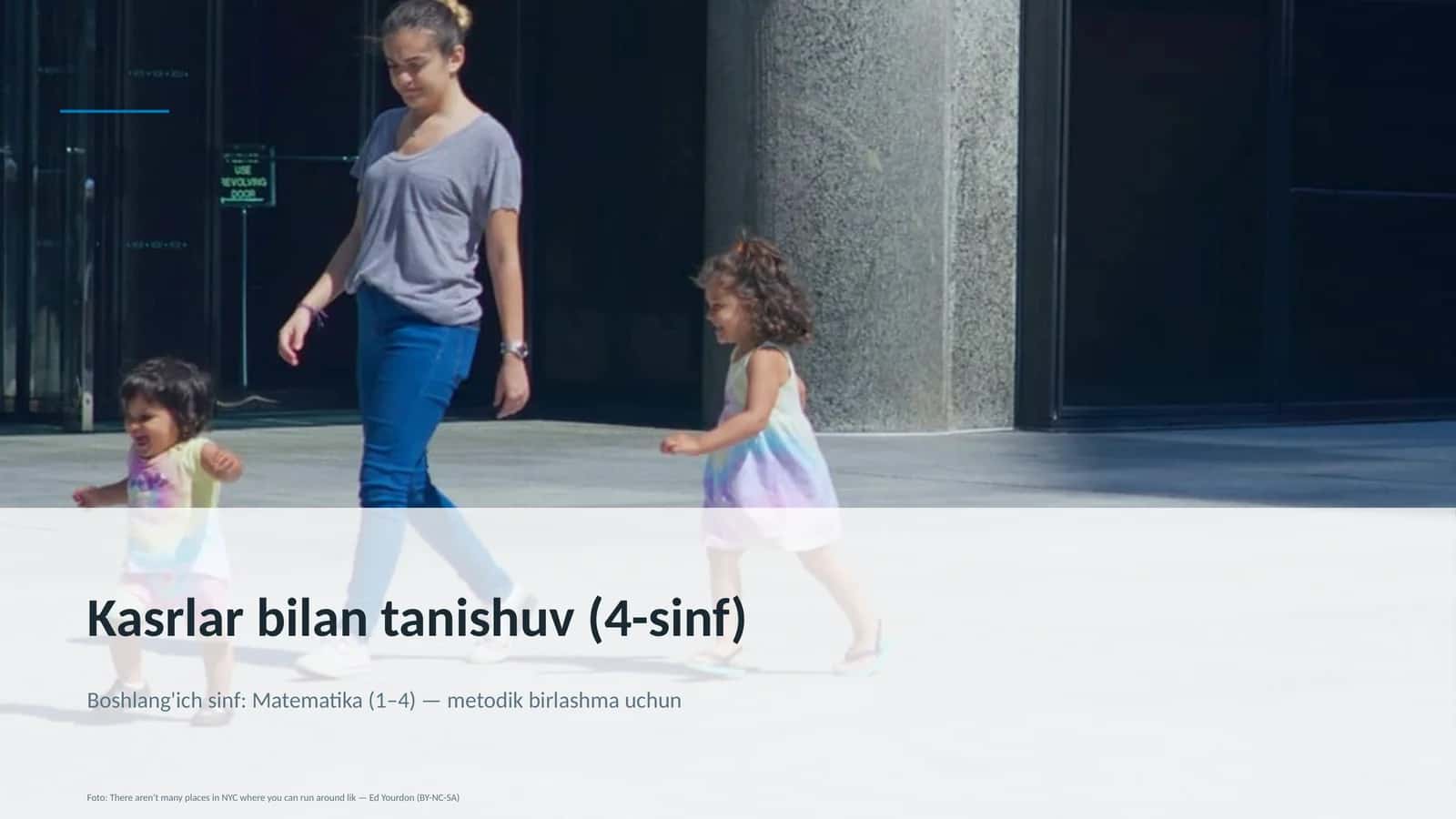 Kasrlar bilan tanishuv (4-sinf)