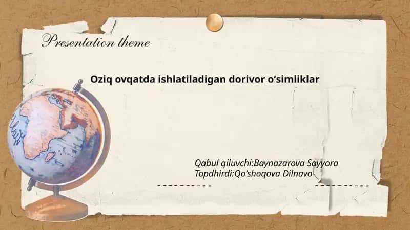 Oziq ovqatda ishlatiladigan dorivor oʻsimliklar