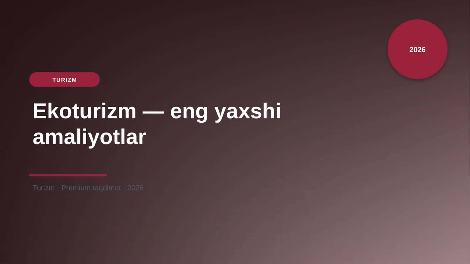 Ekoturizm — eng yaxshi amaliyotlar