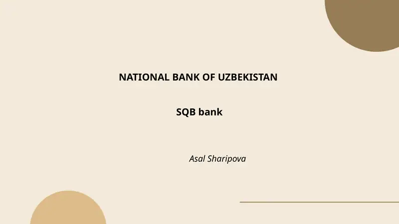 O'zbekiston Milliy Banki (SQB) tarixi va rivojlanishi