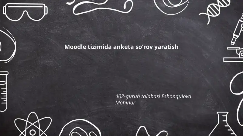 Moodle tizimida anketa so'rov yaratish