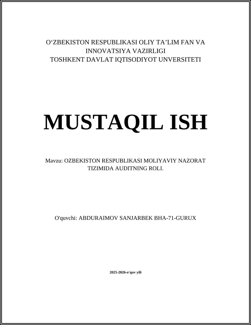 O‘ZBEKISTON RESPUBLIKASI MOLIYAVIY NAZORAT TIZIMIDA AUDITNING ROLI