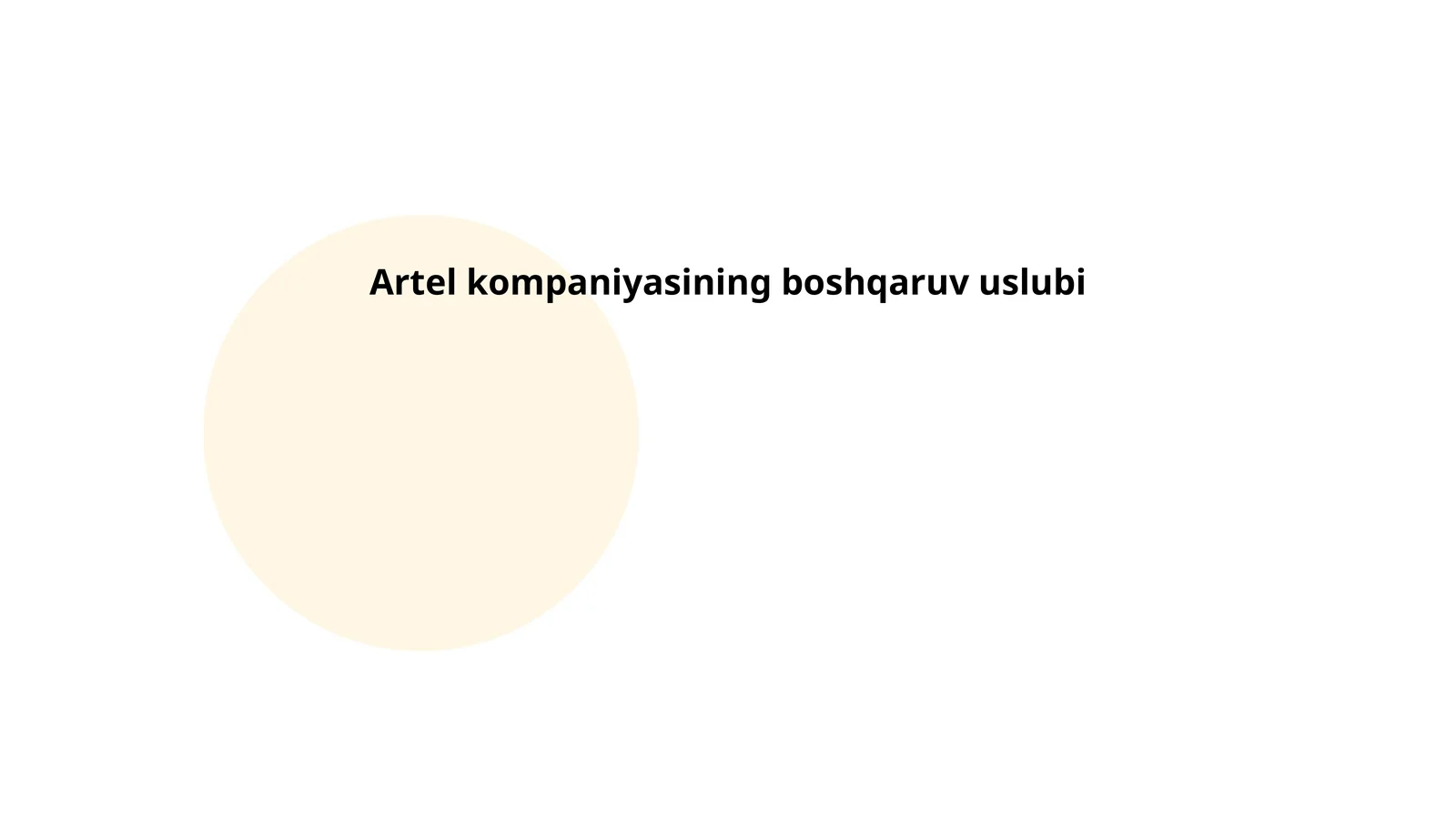 Artel kompaniyasining boshqaruv uslubi