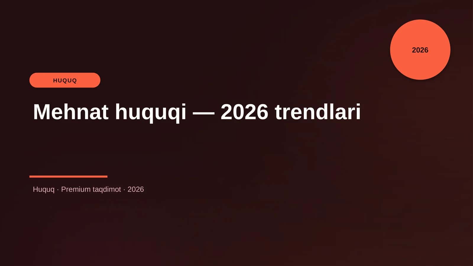 Mehnat huquqi — 2026 trendlari