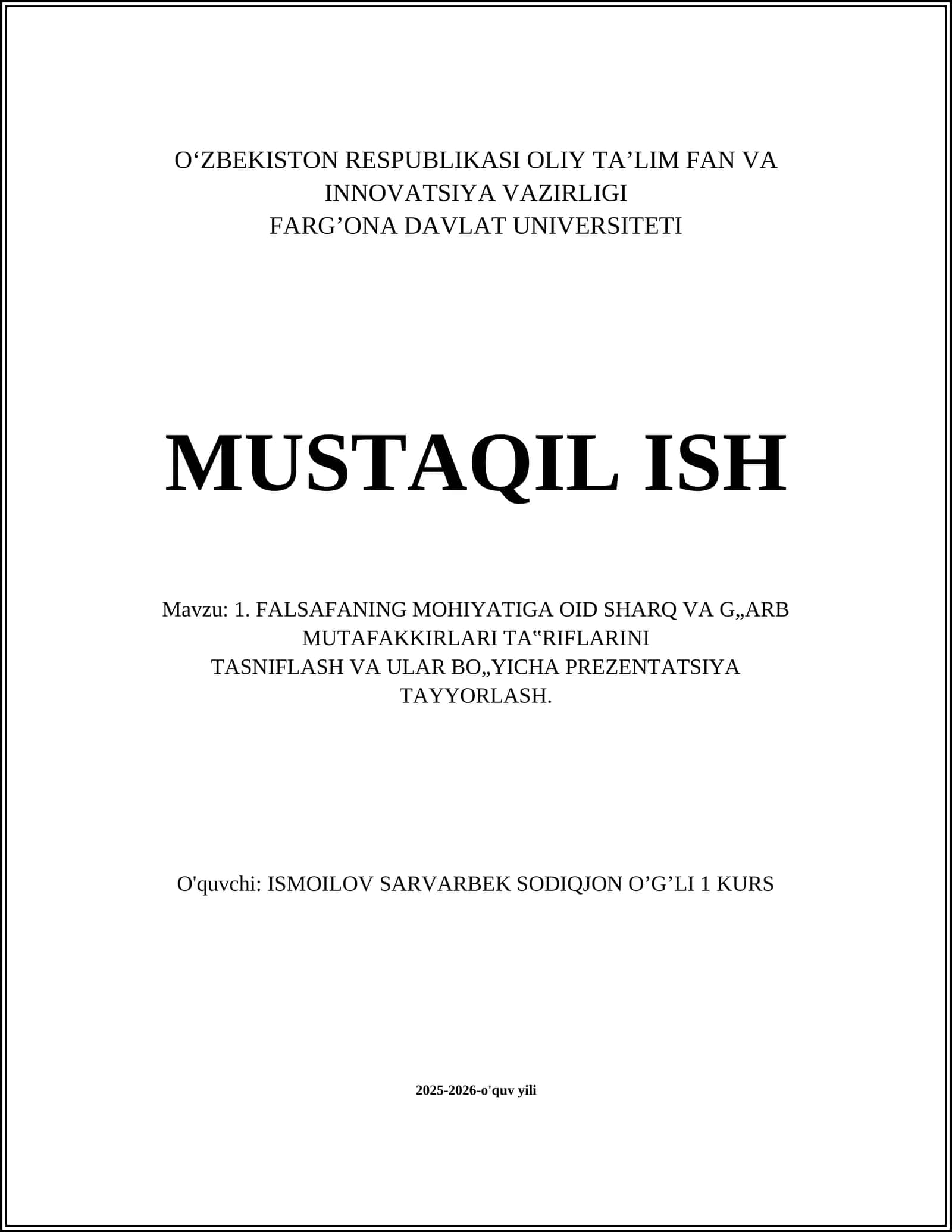 FALSAFANING MOHIYATIGA OID SHARQ VA G„ARB MUTAFAKKIRLARI TA‟RIFLARINI TASNIFLASH VA ULAR BO„YICHA PREZENTATSIYA TAYYORLASH