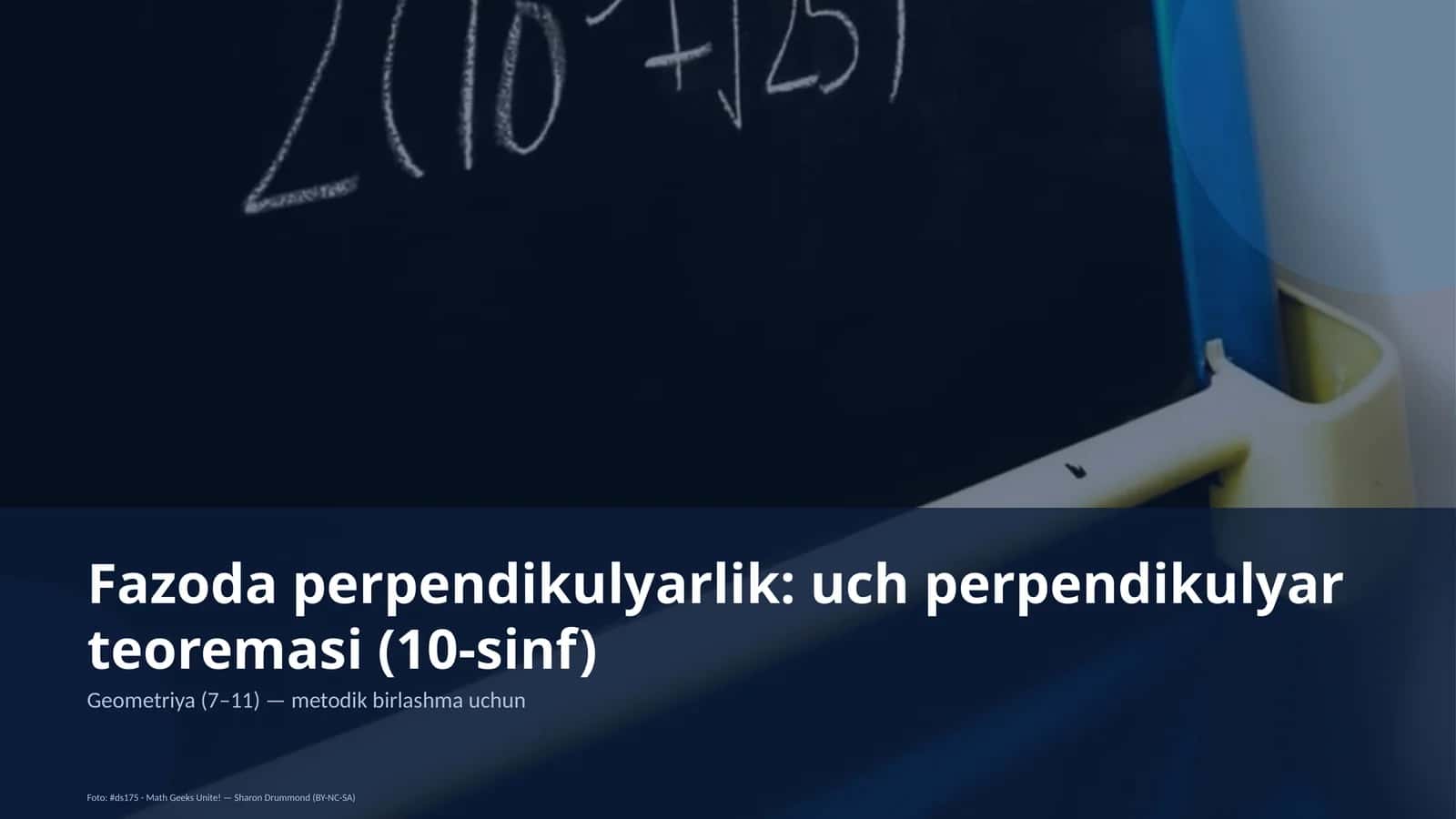 Fazoda perpendikulyarlik: uch perpendikulyar teoremasi (10-sinf)