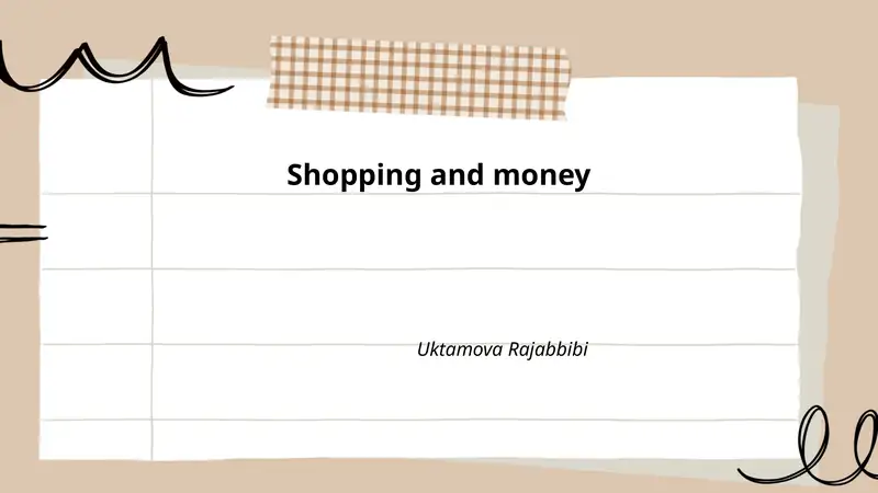 Shopping and money Uktamova Rajabbibi
