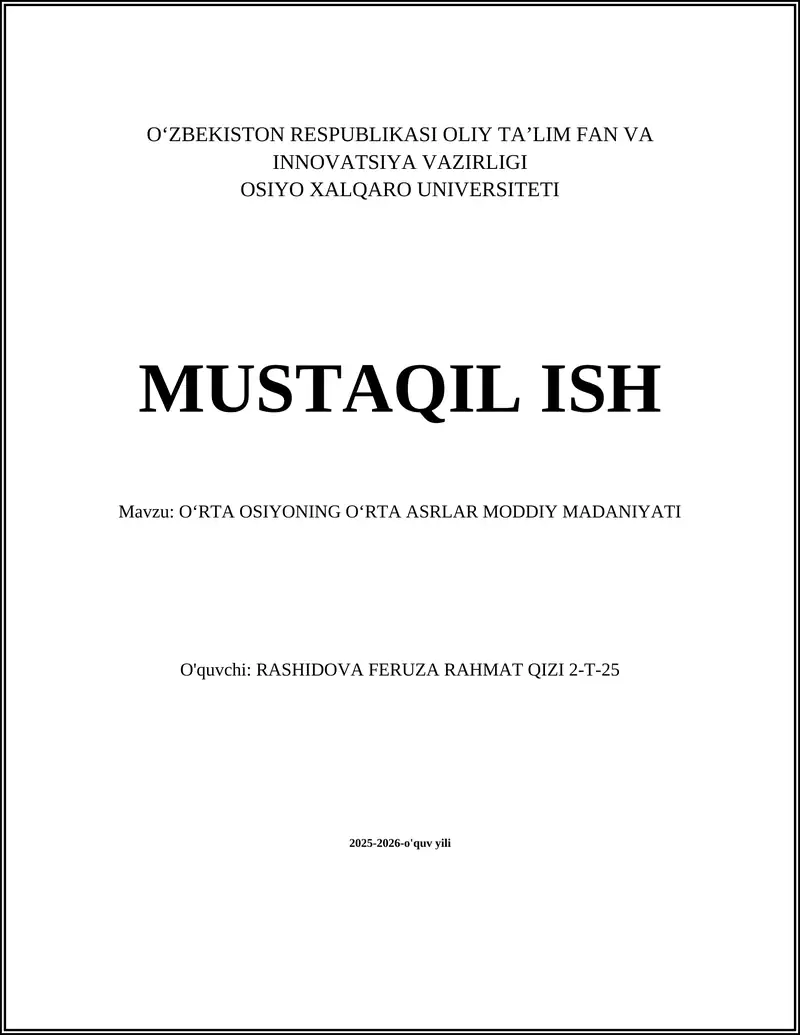 OʻRTA OSIYONING OʻRTA ASRLAR MODDIY MADANIYATI