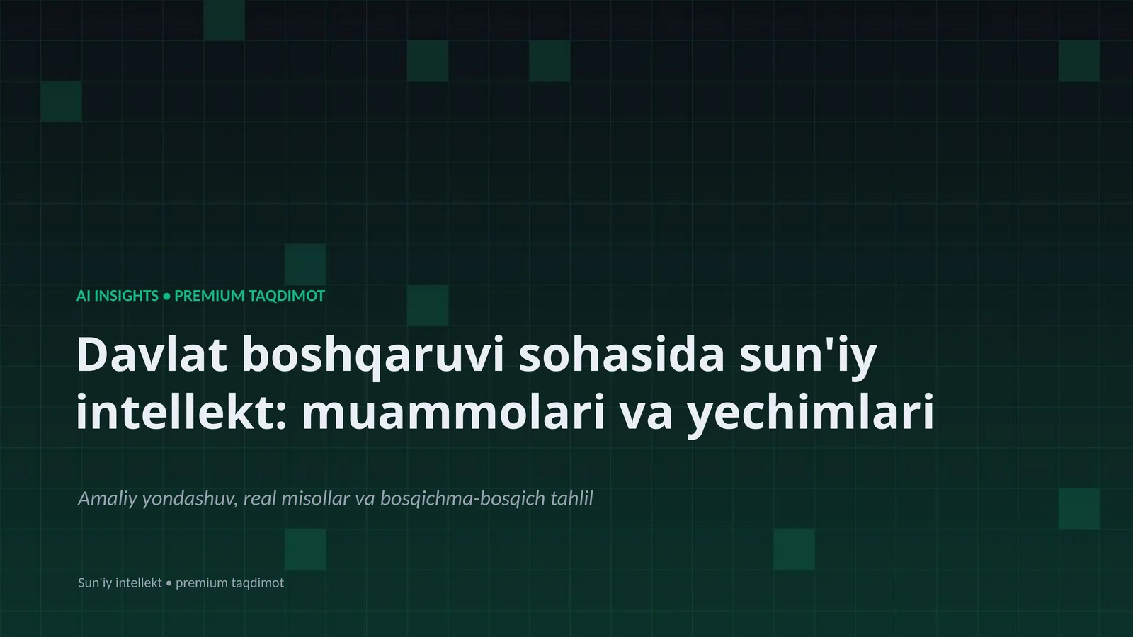 Sun'iy Intellekt: Muammolari va Yechimlari