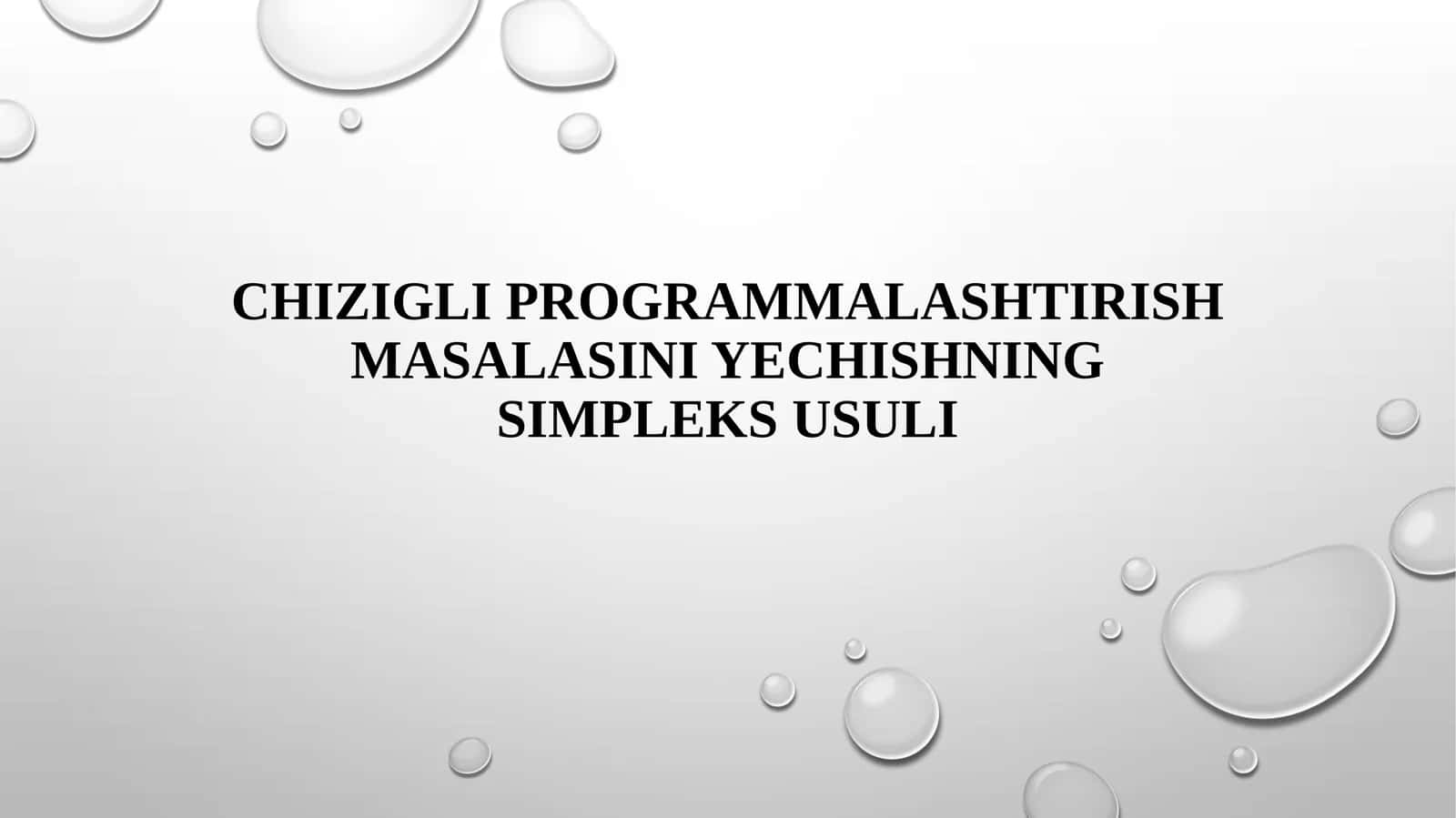 Chizigli programmalashtirish masalasini yechishning simpleks usuli