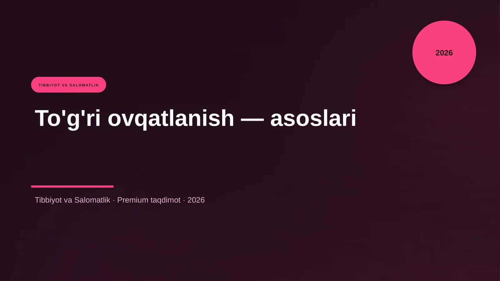 To'g'ri ovqatlanish — asoslari