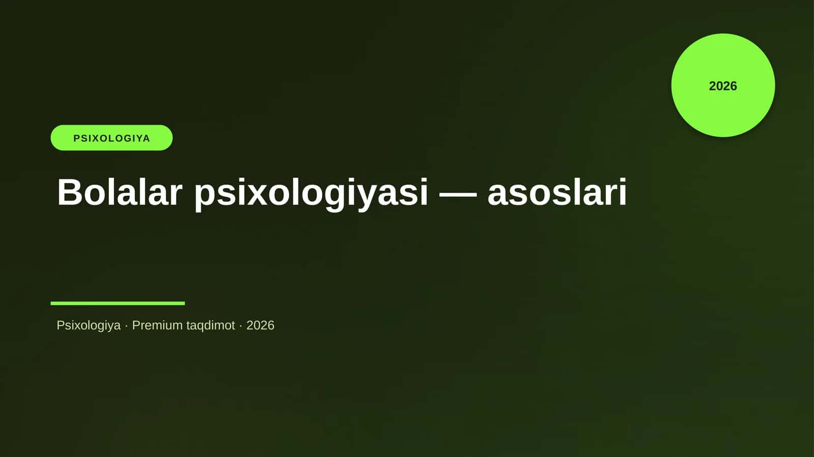 Bolalar psixologiyasi — asoslari