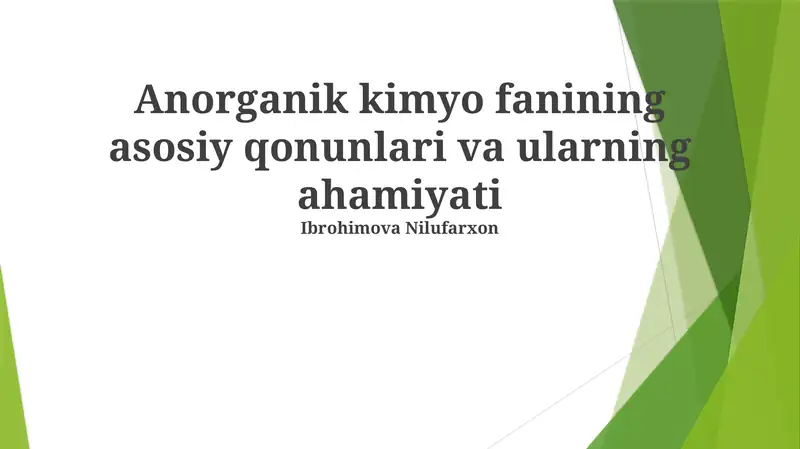 Anorganik kimyo fanining asosiy qonunlari va ularning ahamiyati