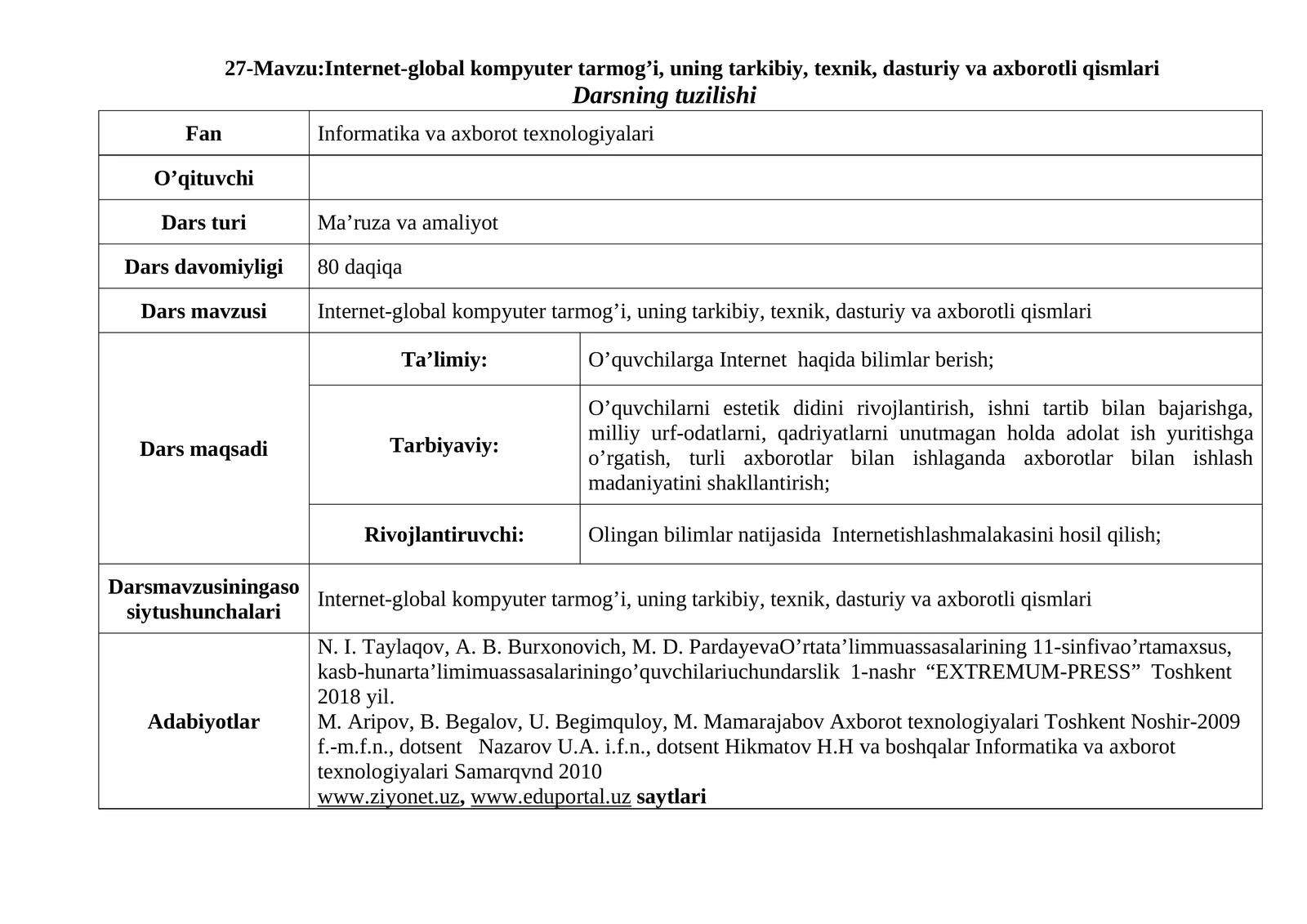 Internet-global kompyuter tarmog’i, uning tarkibiy, texnik, dasturiy va axborotli qismlari