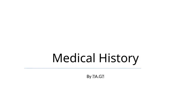 Medical History