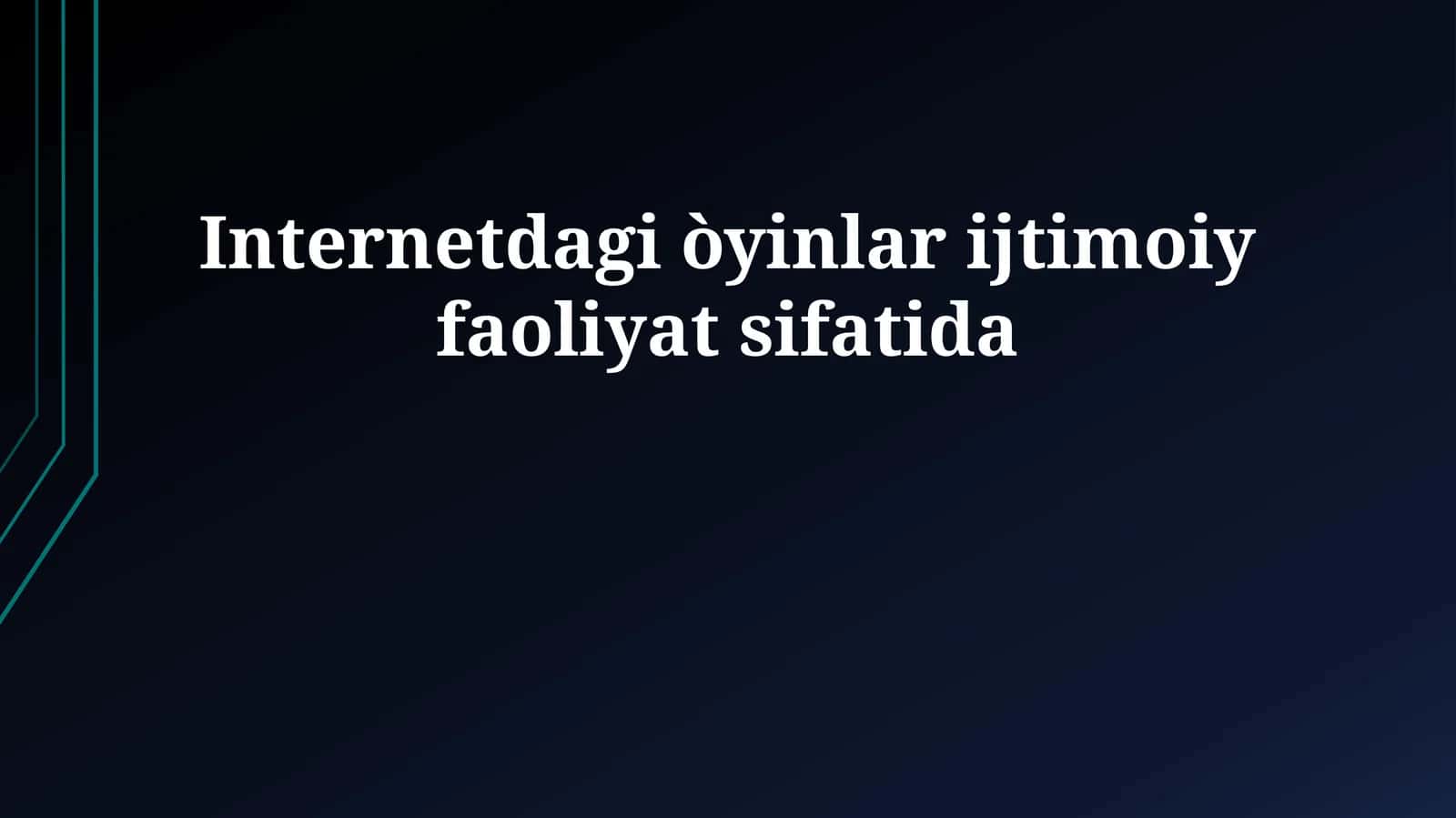 Internetdagi òyinlar ijtimoiy faoliyat sifatida