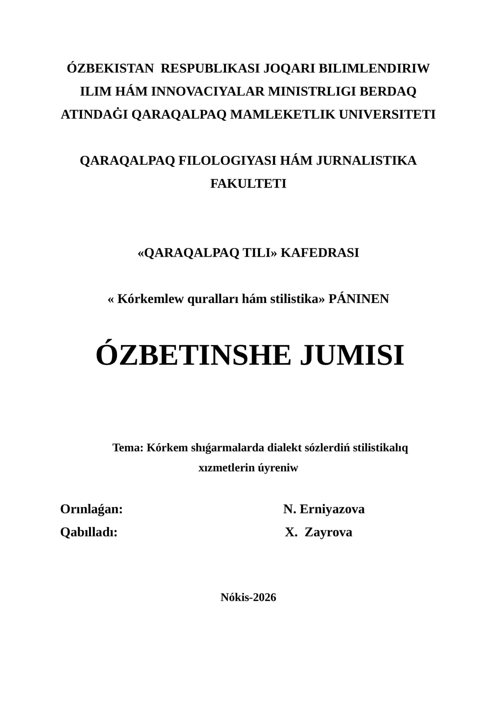 Kórkem shıǵarmalarda dialekt sózlerdiń stilistikalıq xızmetlerin úyreniw