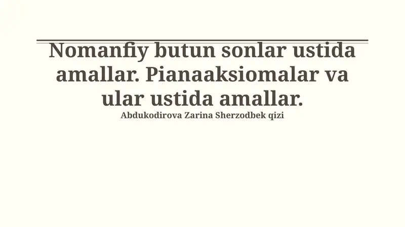 Nomanfiy butun sonlar ustida amallar