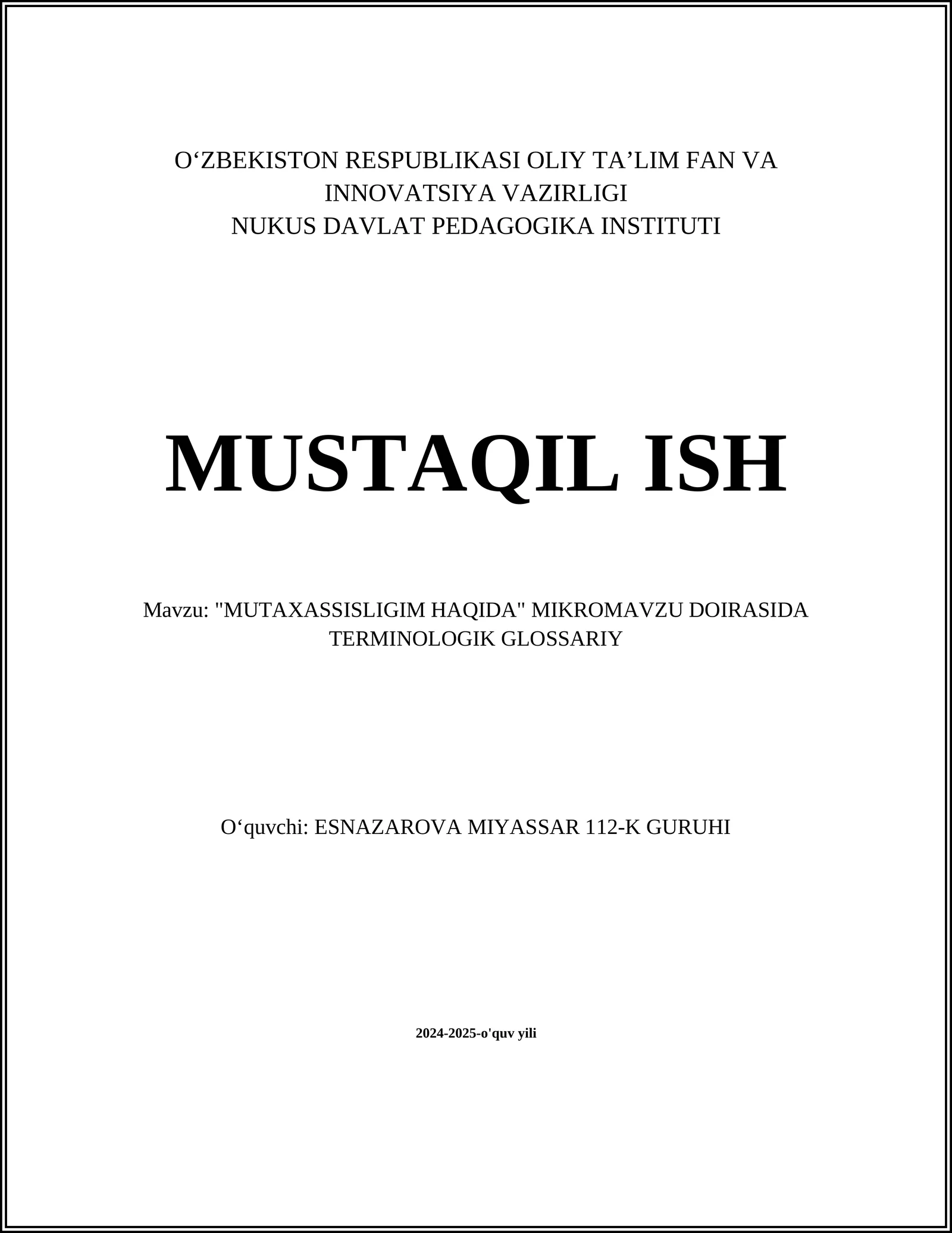 "MUTAXASSISLIGIM HAQIDA" MIKROMAVZU DOIRASIDA TERMINOLOGIK GLOSSARIY
