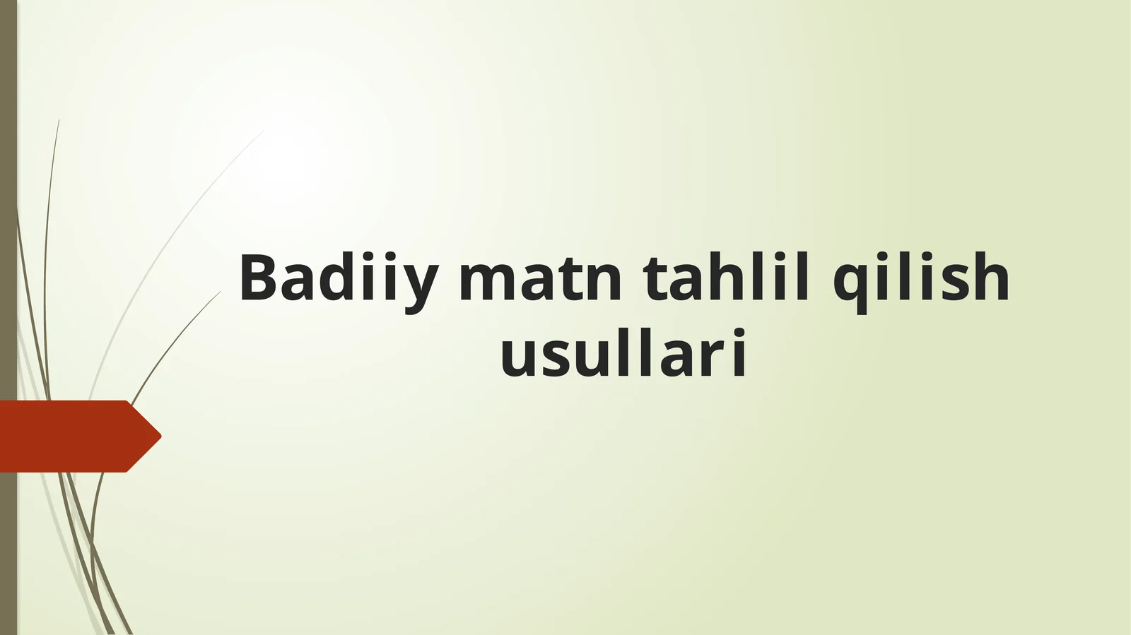 Badiiy matn tahlil qilish usullari