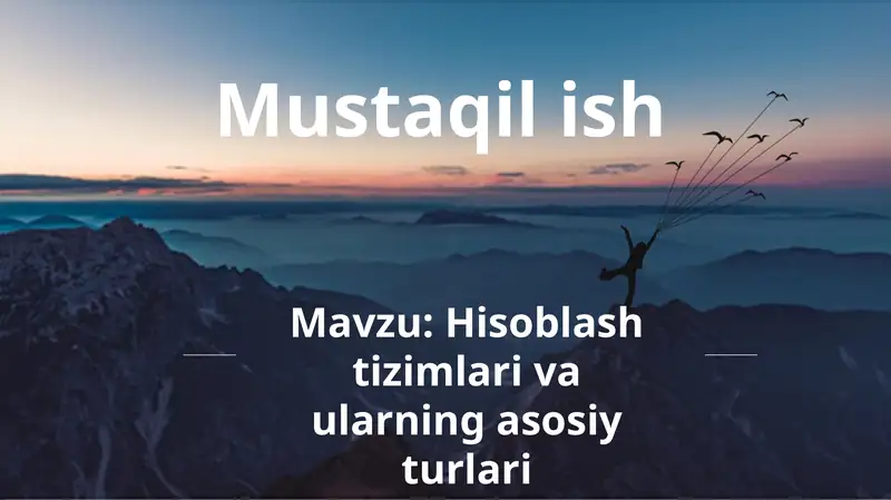 Hisoblash tizimlari va ularning asosiy turlari