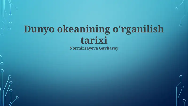 Dunyo okeanining o'rganilish tarixi