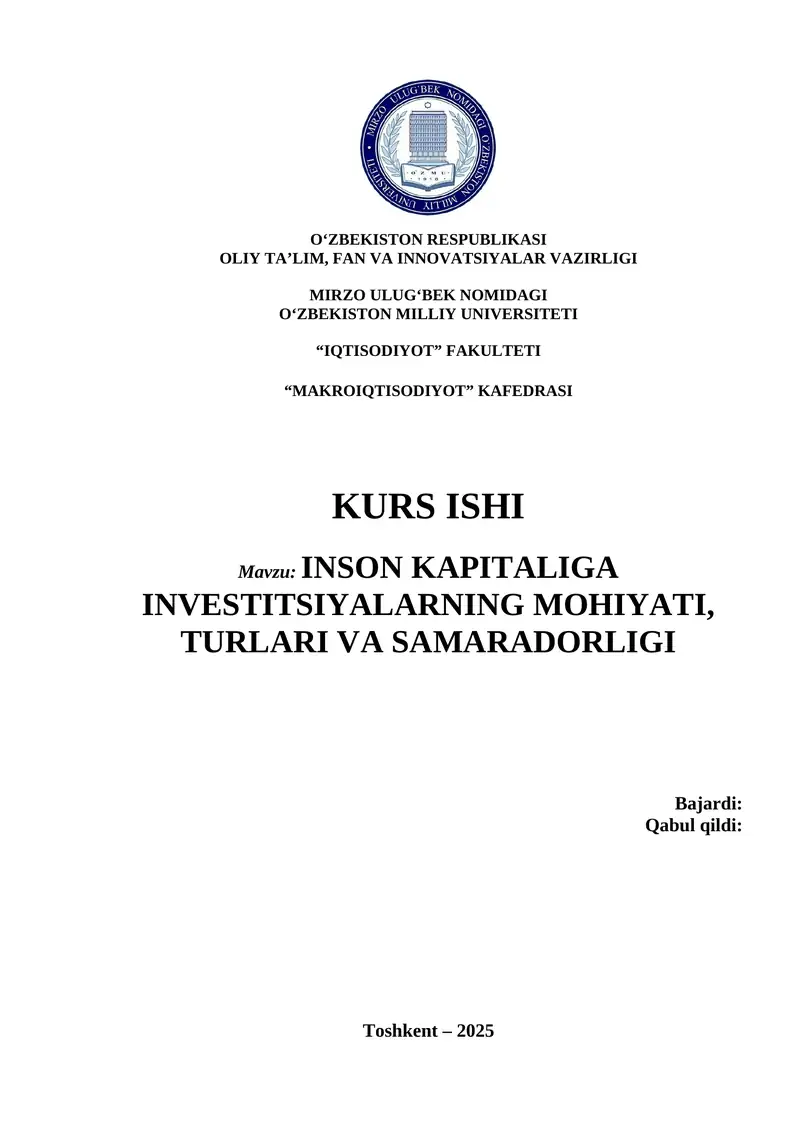 INSON KAPITALIGA INVESTITSIYALARNING MOHIYATI, TURLARI VA SAMARADORLIGI
