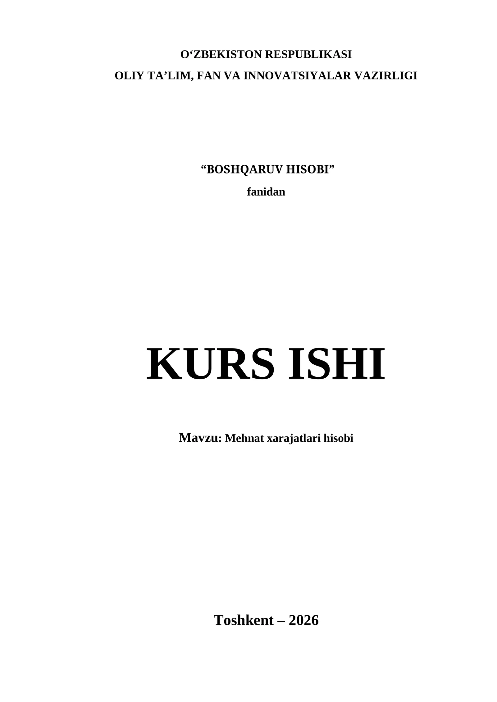 Mehnat xarajatlari hisobi KURS ISHI