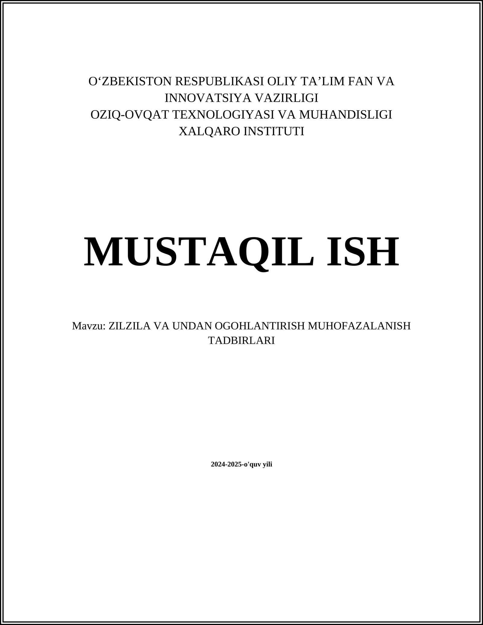 ZILZILA VA UNDAN OGOHLANTIRISH MUHOFAZALANISH TADBIRLARI
