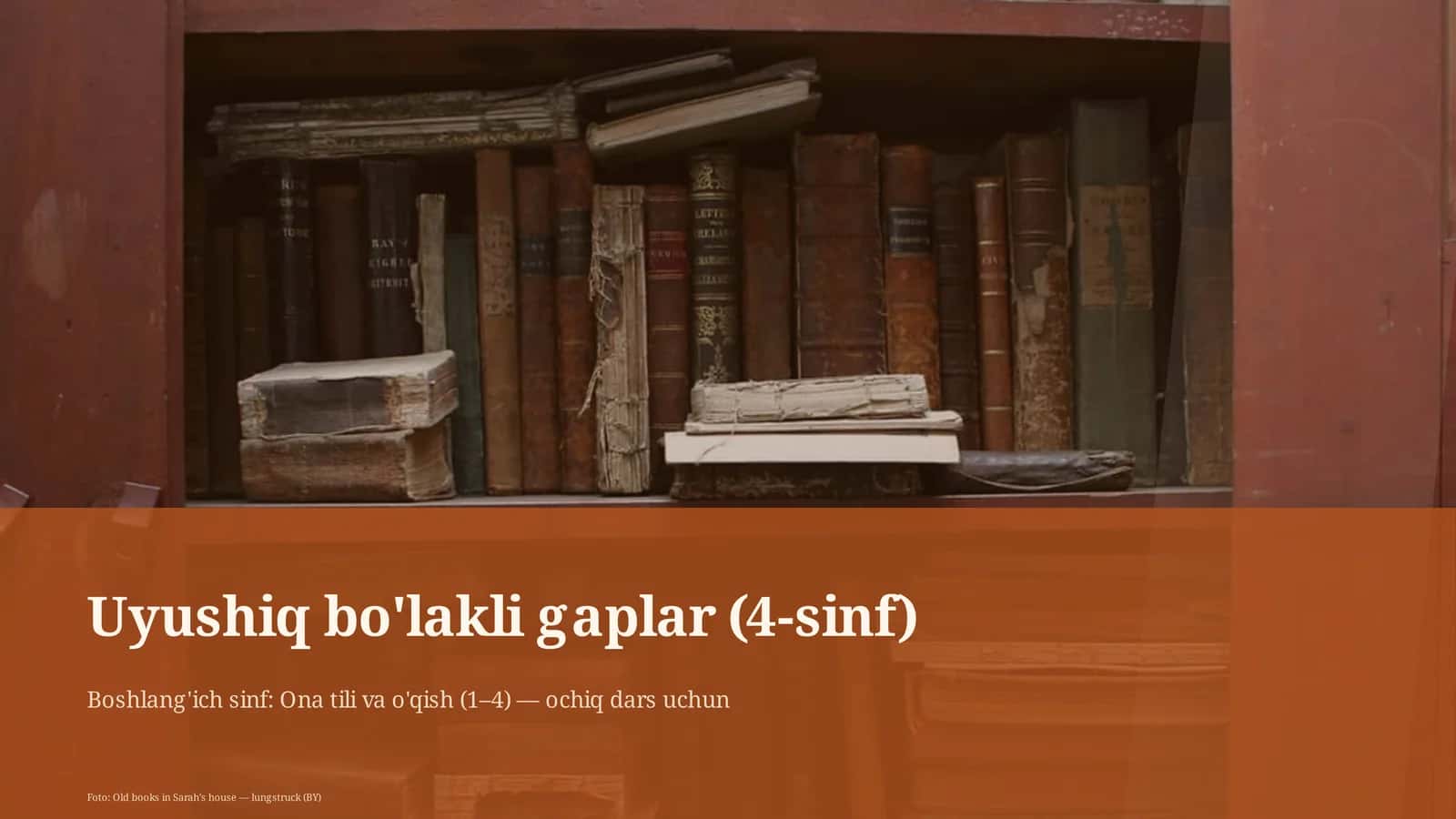 Uyushiq bo'lakli gaplar (4-sinf)