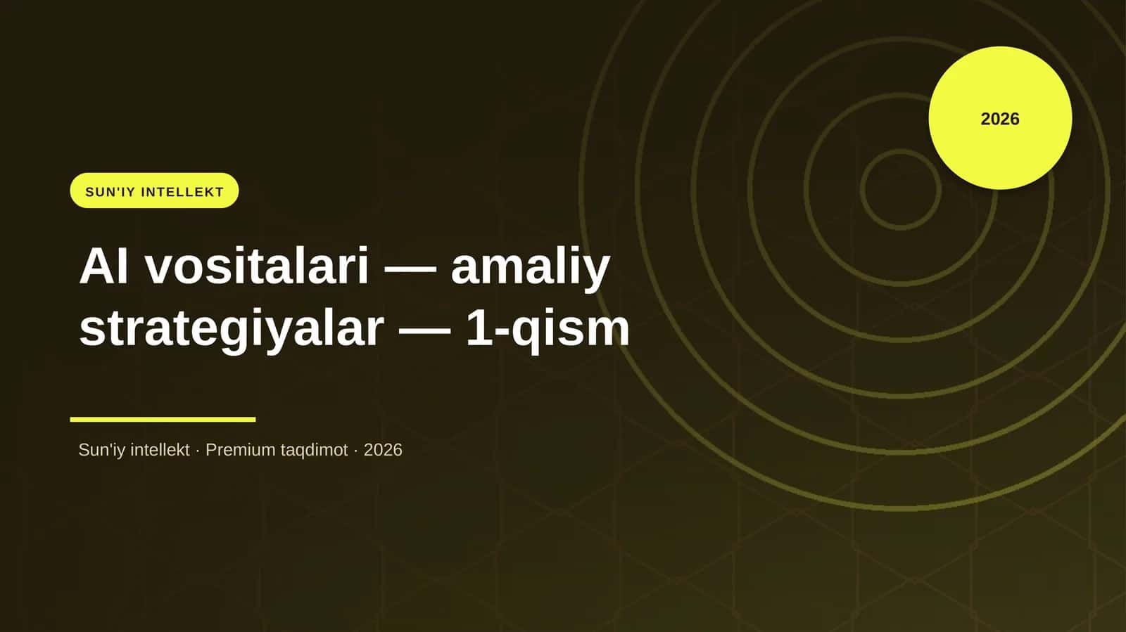 AI vositalari — amaliy strategiyalar — 1-qism
