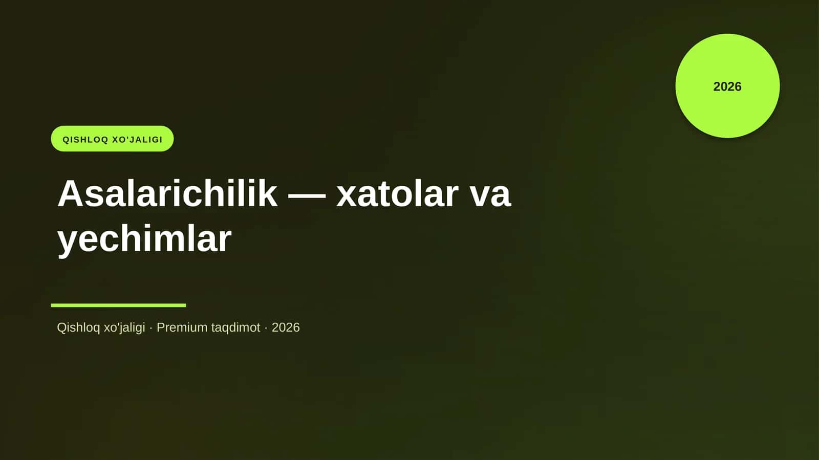 Asalarichilik — xatolar va yechimlar